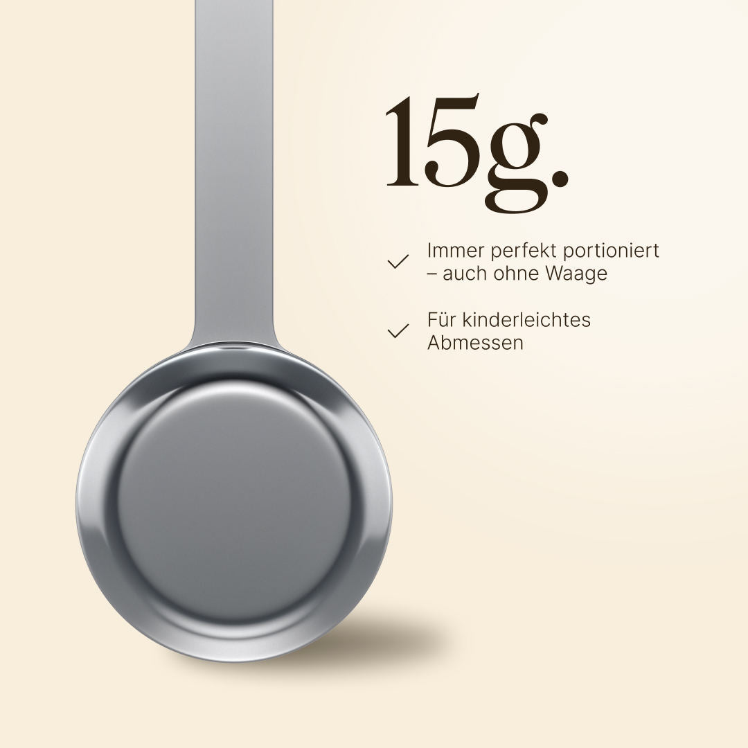 Edelstahl Scoop mit 15g Fassungsvermögen. Immer perfekt portioniert - auch ohne Waage. Für kinderleichtes Abmessen