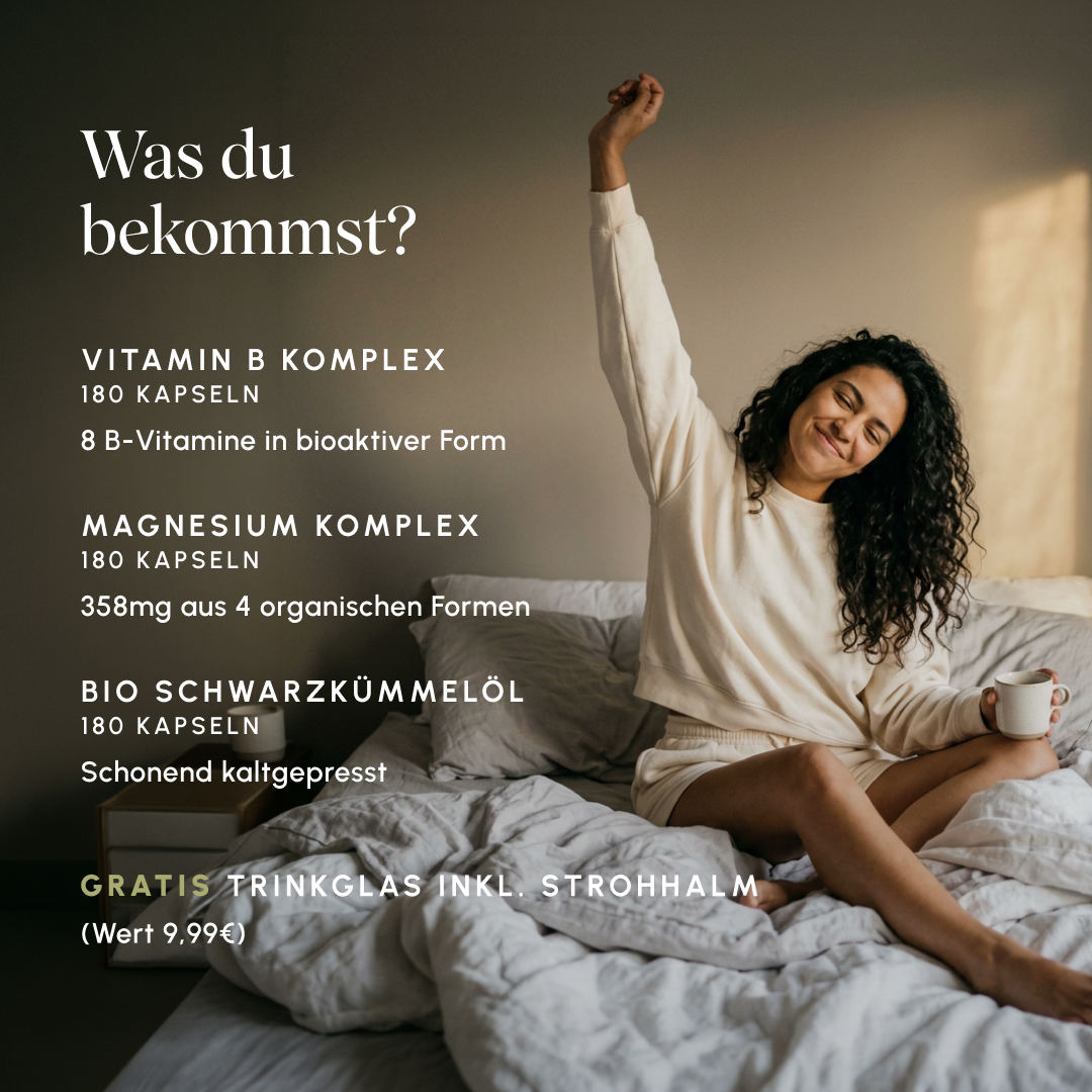 Infographic on a dark background with a woman stretching in the morning and holding a cup. Product overview: Vitamin B Complex 180 capsules (8 B vitamins in bioactive form), Magnesium Complex 180 capsules (358mg from 4 organic forms), Organic Black Seed Oil 180 capsules (gently cold-pressed), free drinking glass including straw (value €9.99)