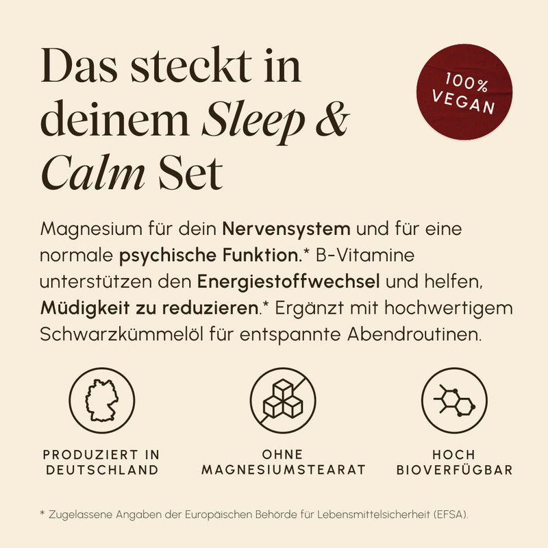Infographic "What's inside your Sleep & Calm Set" on a cream-colored background. Text: Magnesium for the nervous system and mental function, B vitamins for energy metabolism and less fatigue, black cumin oil for relaxed evening routines. Icons: Made in Germany, without magnesium stearate, highly bioavailable. Badge: 100% Vegan