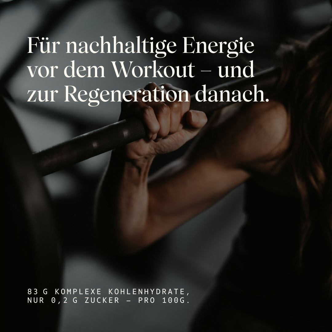 Für nachhaltige Energie vor oder nach dem Workout mit 83g komplexen Kohlenhydraten, nur 0,2g Zucker pro 100g