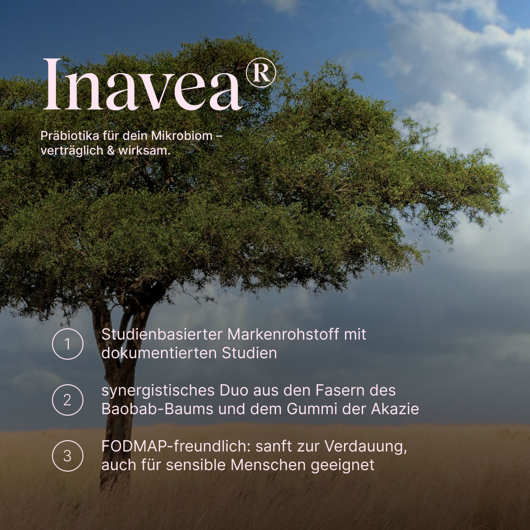 Vetain GUTPro 360°-Komplex von Inavea. Präbiotika für dein Mikrobiom - verträglich & wirksam. Studienbasierter Markenrohstoff mit dokumentierten Studien, synergistisches Duo aus den Fasern des Baobab-Baums und dem Gummi der Akazie, FODMAP-freundlich: sanft zur Verdauung, auch für sensible Menschen geeignet