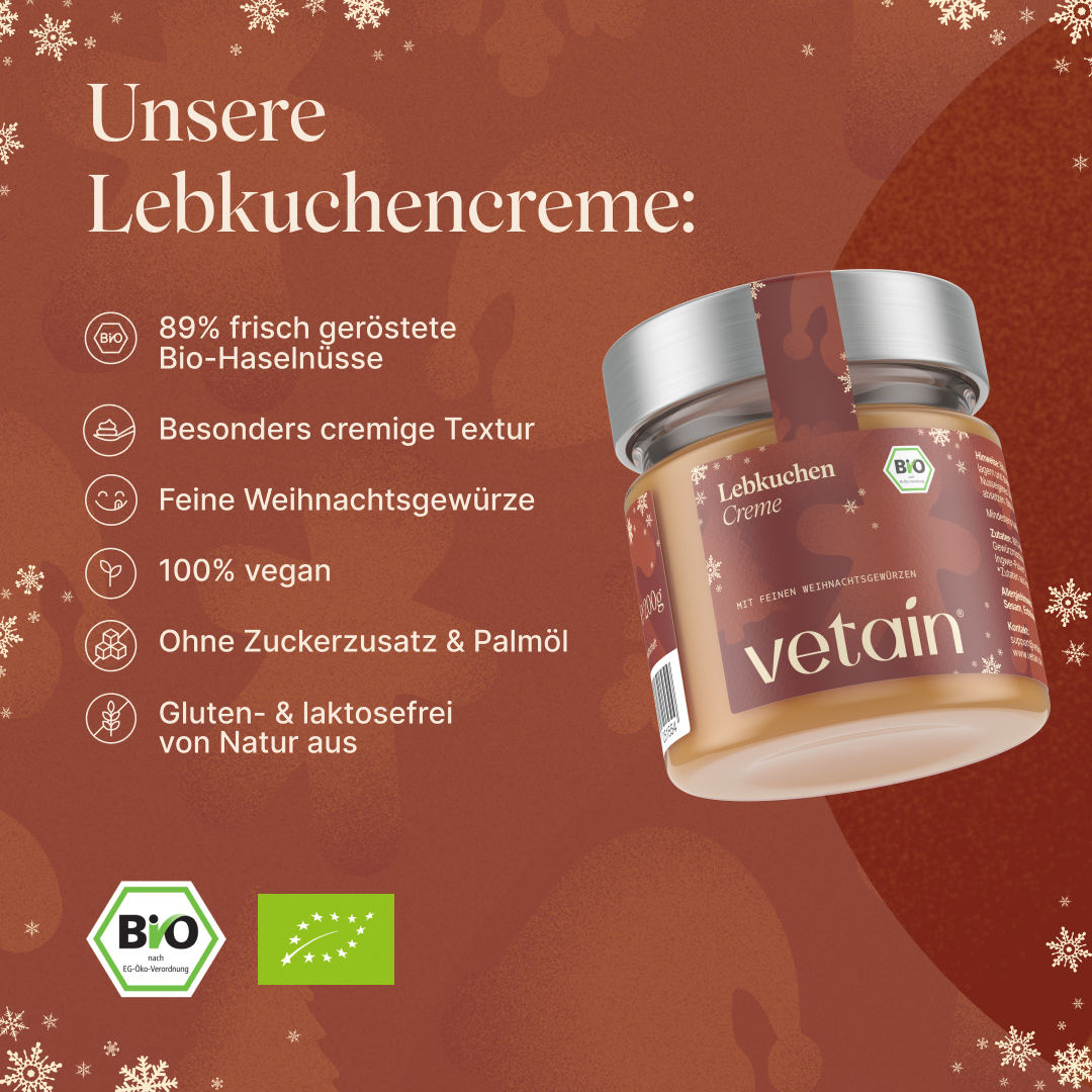 Vetain LEbkuchencreme. 89% frisch geröstete Bio-Haselnüsse, besonders cremige Textur, feine Weihnachtsgewürze, 100% vegan, ohne Zuckerzusatz & Palmöl, Gluten- & laktosefrei von Natur aus
