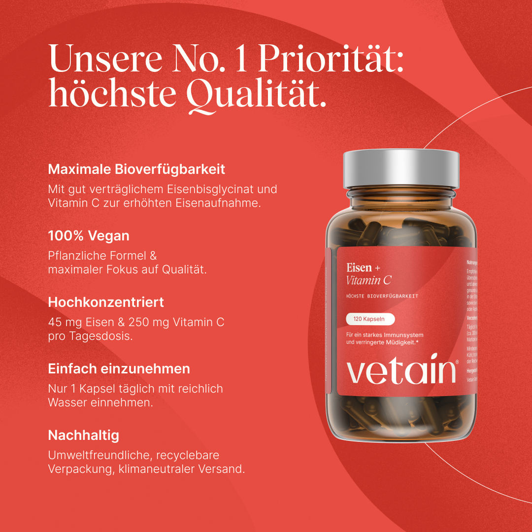Vetain Eisen + Vitamin C Supplement in höchster Qualität. MAximale Bioverfügbarkeit, 100% vegan, hochkonzentriert. Einfach einzunehmen. Nachhaltig verpackt und versendet. 45 mg Eisen und 50 mg Vitamin C pro Tagesdosis