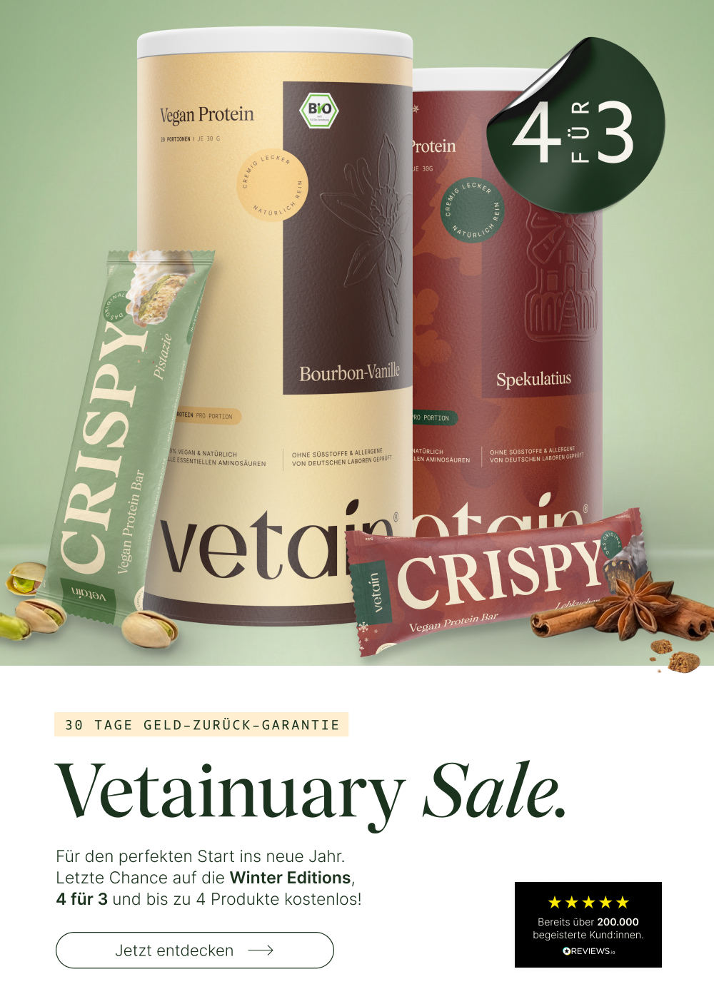 Veganuary bei Vetain: Vetainuary Sale mit 4 für 3 Aktion. Für den perfekten Start ins neue Jahr. Letzte Chance auf die Winder Editions und bis zu 4 gratis Produkte. 30 Tage Geld zurück Garantie. Jetzt entdecken. Proteinriegel Pistazie. Proteinpulver Spekulatius. Proteinriegel Lebkuchen