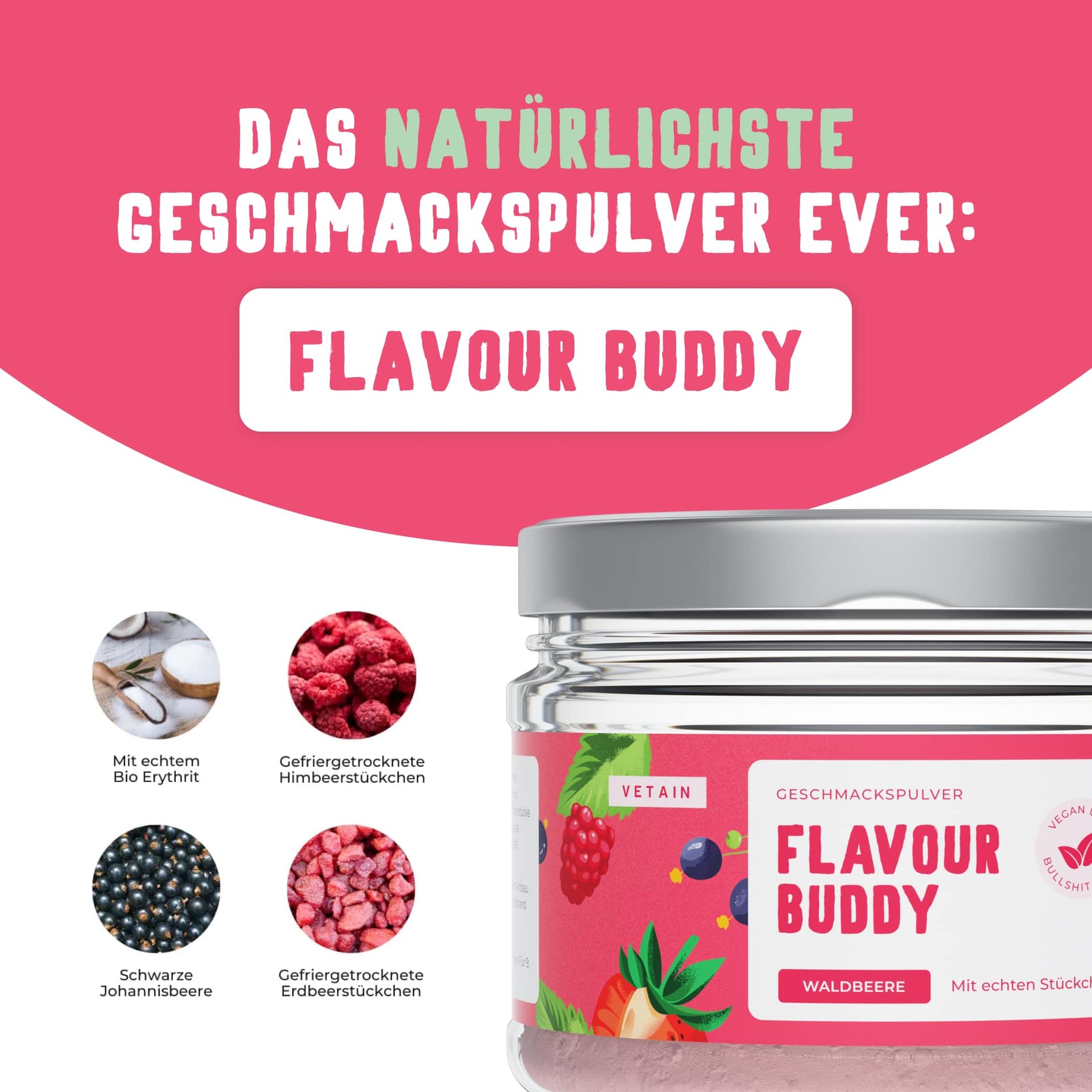 Vetain Geschmackspulver Flavour Buddy Waldbeere Chunky Flavour Zutaten